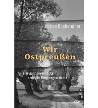 Reiseerzählungen Wir Ostpreußen DTV Deutscher Taschenbuch Verlag