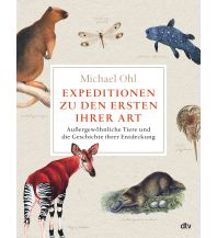 Naturführer Expeditionen zu den Ersten ihrer Art DTV Deutscher Taschenbuch Verlag