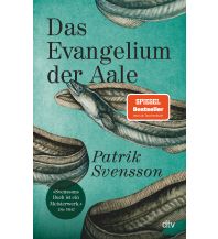 Das Evangelium der Aale DTV Deutscher Taschenbuch Verlag