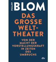 Reise Das große Welttheater DTV Deutscher Taschenbuch Verlag