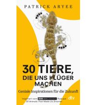 Naturführer 30 Tiere, die uns klüger machen DTV Deutscher Taschenbuch Verlag