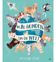 Kinderbücher und Spiele In 80 Hunden um die Welt DTV Deutscher Taschenbuch Verlag
