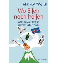 Travel Guides Iceland Wo Elfen noch helfen Diederichs Verlag