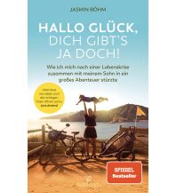 Travel Literature Hallo Glück, dich gibt’s ja doch! Kailash