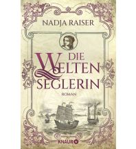 Törnberichte und Erzählungen Die Weltenseglerin Droemer Knaur