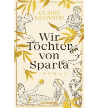 Travel Literature Wir Töchter von Sparta Droemer Knaur