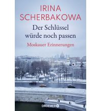 Travel Writing Der Schlüssel würde noch passen Droemer Knaur