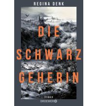 Travel Literature Die Schwarzgeherin Droemer Knaur