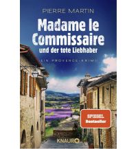 Reiselektüre Madame le Commissaire und der tote Liebhaber Droemer Knaur