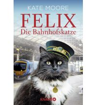 Travel Literature Felix - Die Bahnhofskatze Droemer Knaur