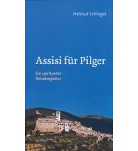 Reiseführer Assisi für Pilger Echter Verlag