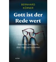 Gott ist der Rede wert Echter Verlag