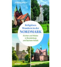 Wanderführer Religiöses Wandern in der „Nordmark“ Echter Verlag