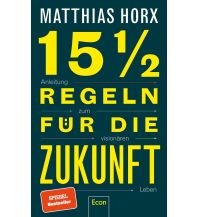 Travel Literature 15½ Regeln für die Zukunft Econ-Verlag GmbH