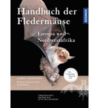 Naturführer Handbuch Fledermäuse Europas und Nordwestafrikas Franckh-Kosmos Verlags-GmbH & Co