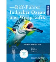 Diving / Snorkeling Riff-Führer Indischer Ozean und Westpazifik Franckh-Kosmos Verlags-GmbH & Co