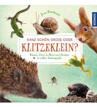 Outdoor Children's Books Ganz schön groß oder klitzeklein? Franckh-Kosmos Verlags-GmbH & Co