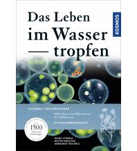 Nature and Wildlife Guides Das Leben im Wassertropfen Franckh-Kosmos Verlags-GmbH & Co