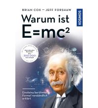 Astronomie Warum ist E = mc²? Franckh-Kosmos Verlags-GmbH & Co