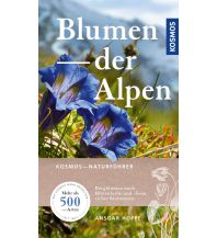 Nature and Wildlife Guides Blumen der Alpen Franckh-Kosmos Verlags-GmbH & Co