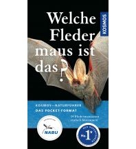 Nature and Wildlife Guides Welche Fledermaus ist das? Franckh-Kosmos Verlags-GmbH & Co