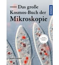 Nature and Wildlife Guides Das große Kosmos-Buch der Mikroskopie Franckh-Kosmos Verlags-GmbH & Co
