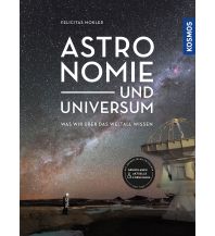 Astronomie und Universum Franckh-Kosmos Verlags-GmbH & Co