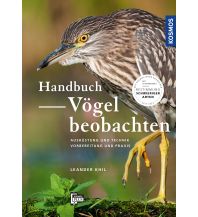 Nature and Wildlife Guides Handbuch Vögel beobachten Franckh-Kosmos Verlags-GmbH & Co