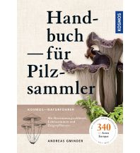 Handbuch für Pilzsammler Franckh-Kosmos Verlags-GmbH & Co