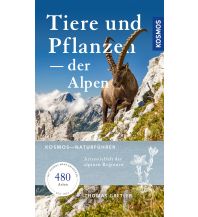 Naturführer Tiere & Pflanzen der Alpen Franckh-Kosmos Verlags-GmbH & Co
