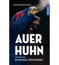 Nature and Wildlife Guides Auerhuhn Franckh-Kosmos Verlags-GmbH & Co