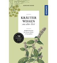 Gardening Kräuterwissen aus alter Zeit Franckh-Kosmos Verlags-GmbH & Co