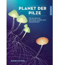 Naturführer Planet der Pilze Franckh-Kosmos Verlags-GmbH & Co