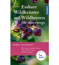 Naturführer Essbare Wildkräuter und Wildbeeren für unterwegs Franckh-Kosmos Verlags-GmbH & Co