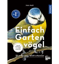 Nature and Wildlife Guides Einfach Gartenvögel Franckh-Kosmos Verlags-GmbH & Co