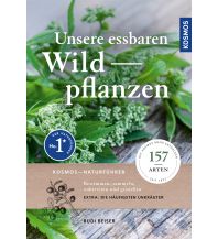 Naturführer Unsere essbaren Wildpflanzen Franckh-Kosmos Verlags-GmbH & Co
