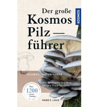 Naturführer Der große Kosmos Pilzführer Franckh-Kosmos Verlags-GmbH & Co