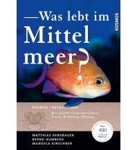 Diving / Snorkeling Was lebt im Mittelmeer? Franckh-Kosmos Verlags-GmbH & Co