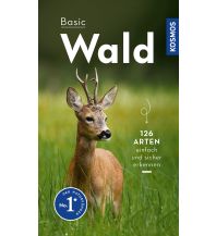 Naturführer Basic Wald Franckh-Kosmos Verlags-GmbH & Co