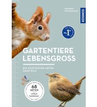 Naturführer Gartentiere lebensgroß Franckh-Kosmos Verlags-GmbH & Co