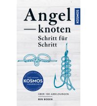 Fishing Angelknoten - Schritt für Schritt Franckh-Kosmos Verlags-GmbH & Co