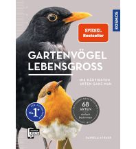 Naturführer Gartenvögel lebensgroß Franckh-Kosmos Verlags-GmbH & Co