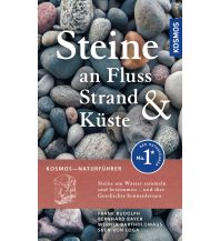 Naturführer Steine an Fluss, Strand und Küste Franckh-Kosmos Verlags-GmbH & Co