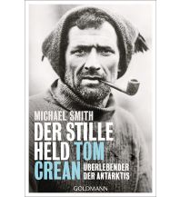 Maritime Der stille Held Tom Crean Goldmann Verlag