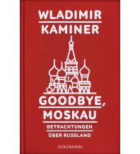 Reiseführer Goodbye, Moskau Goldmann Taschenbuch (Random House)