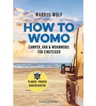 Camping Guides How to Womo Goldmann Verlag