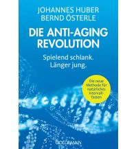 Travel Literature Die Anti-Aging-Revolution Goldmann Verlag