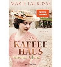 Travel Das Kaffeehaus - Falscher Glanz Goldmann Verlag