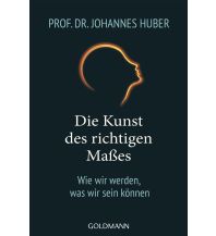 Reiselektüre Die Kunst des richtigen Maßes Goldmann Verlag