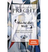 Mache die Welt Goldmann Verlag